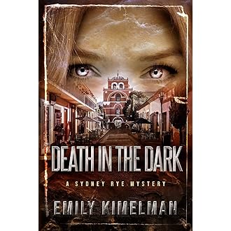 Death in the Dark (Sydney Rye Mysteries)