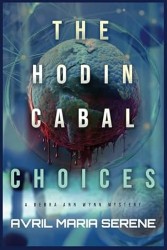 Hodin Cabal: Choices [1] (Debra Ann Wynn Mysteries)