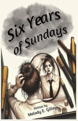 Six Years of Sundays: Reclaiming the Fire Within