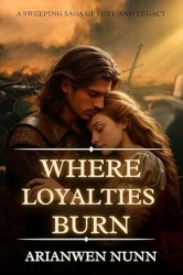 Where Loyalties Burn