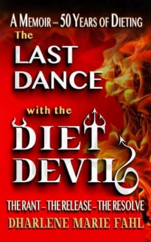 Last Dance with the Diet Devil